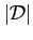 $ \vert\mathcal{D}\vert$