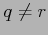 $ q\not=r$