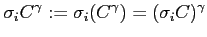 $\displaystyle \sigma_iC^\gamma:=\sigma_i(C^\gamma)=(\sigma_iC)^\gamma$