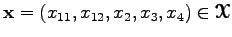 $ {\bf x}=(x_{11},x_{12},x_2,x_3,x_4)\in\boldsymbol{\EuScript X}$