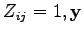 $ Z_{ij}=1, {\bf y}$