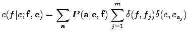 $\displaystyle c(f\vert e;{\bf f},{\bf e})=\sum_{\bf a}\boldsymbol P({\bf a}\vert{\bf e},{\bf f})
\sum_{j=1}^m \delta(f,f_j)\delta(e,e_{a_j})$