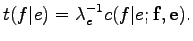 $\displaystyle t(f\vert e)=\lambda_e^{-1}c(f\vert e;{\bf f},{\bf e}).$